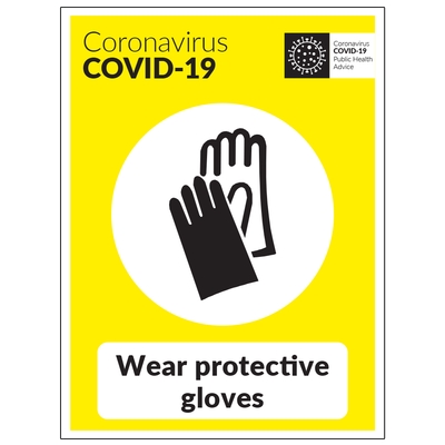 COVID-19 Wear Protective Gloves Sign COVID-19 Wear Protective Gloves Sign
